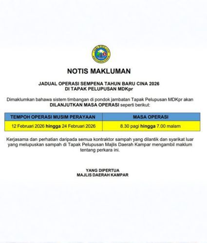 JADUAL OPERASI SEMPENA TAHUN BARU CINA 2026 DI TAPAK PELUPUSAN MDKPR