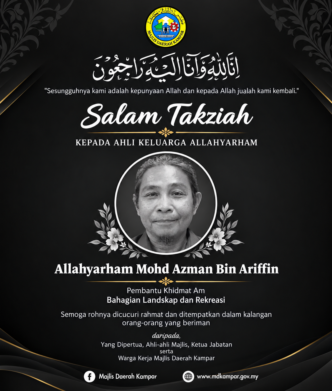 SALAM TAKZIAH DIUCAPKAN KEPADA KELUARGA ALLAHYARHAM ENCIK AZMAN BIN ARIFFIN